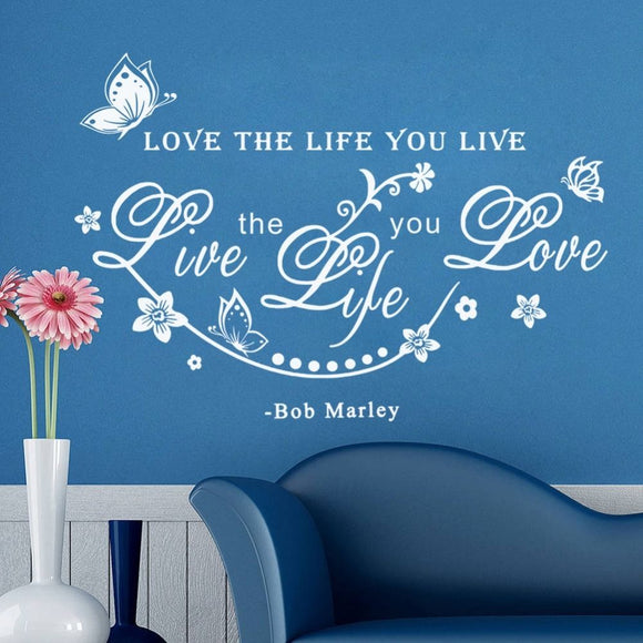 D338 Love The Life You Live Bob Marley Quote Art Home Decal Vinyl Wall Sticker USA